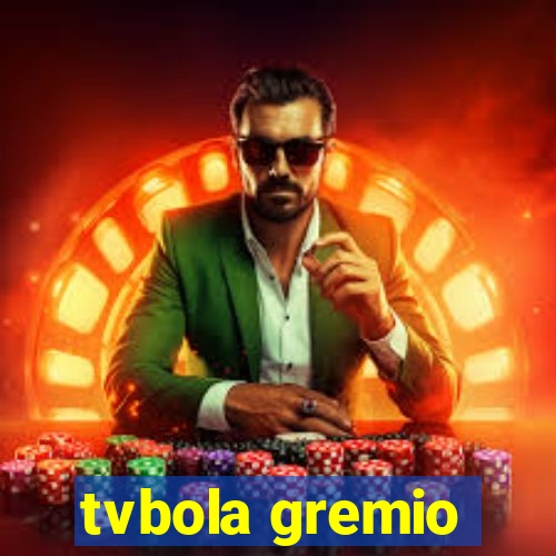 tvbola gremio